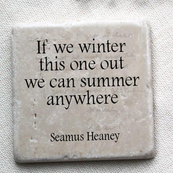 Seamus Heaney Quotation Coaster   | Barbara Allen Coaster | from Shona Donaldson